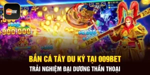 Bắn cá tây du ký