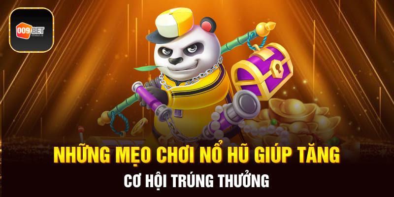 mẹo chơi nổ hũ 2